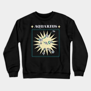 Floral Zodiac: Astrology Sign Aquarius Crewneck Sweatshirt